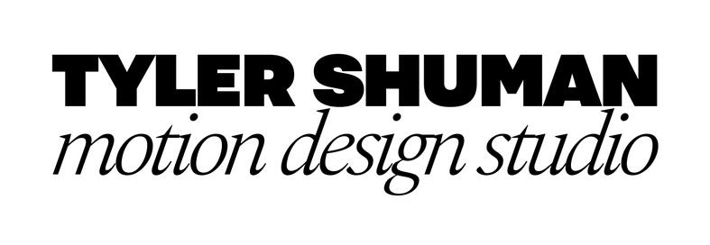 Tyler Shuman Motion Design Studio Tyler Shuman Motion Design Studio